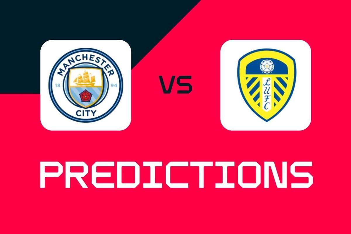 Premier League Predictions and Best Bets: Leeds to Do Arsenal a Favour by Drawing with Manchester City