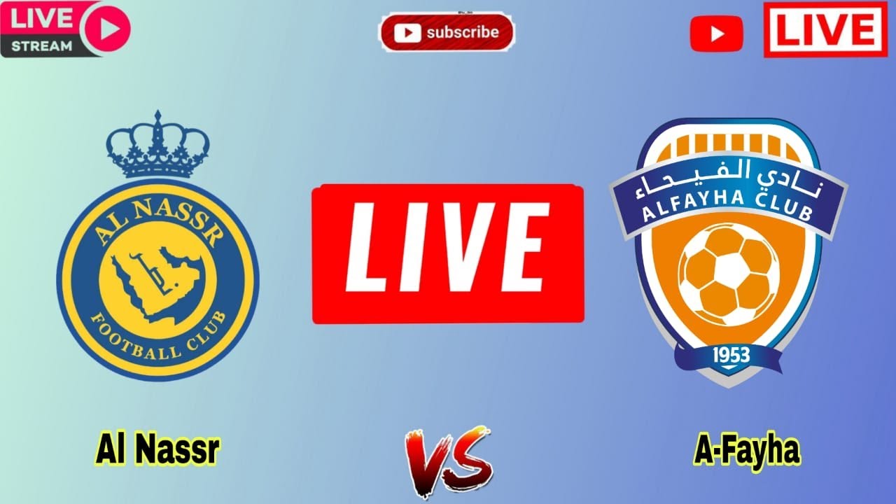 Saksikan Duel Sengit Al-Fayha vs Al Nassr FC di Saudi Pro League: Panduan Lengkap Live Stream, Jadwal Kick-off, dan Analisis Pertandingan