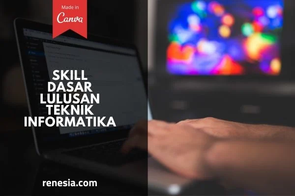 Skill Utama Lulusan Informatika yang Diburu Industri: Dari AI hingga Manufaktur Canggih